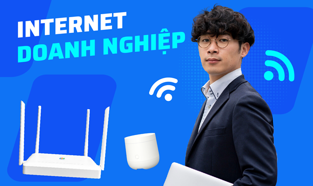 LẮP MẠNG FPT CHO DOANH NGHIỆP
