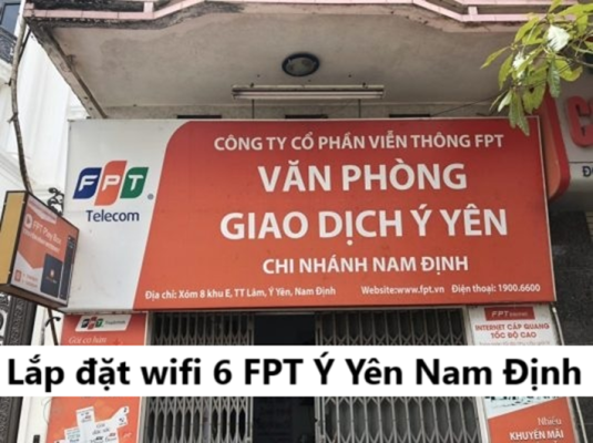 Lắp đặt wifi 6 FPT Ý Yên Nam Định